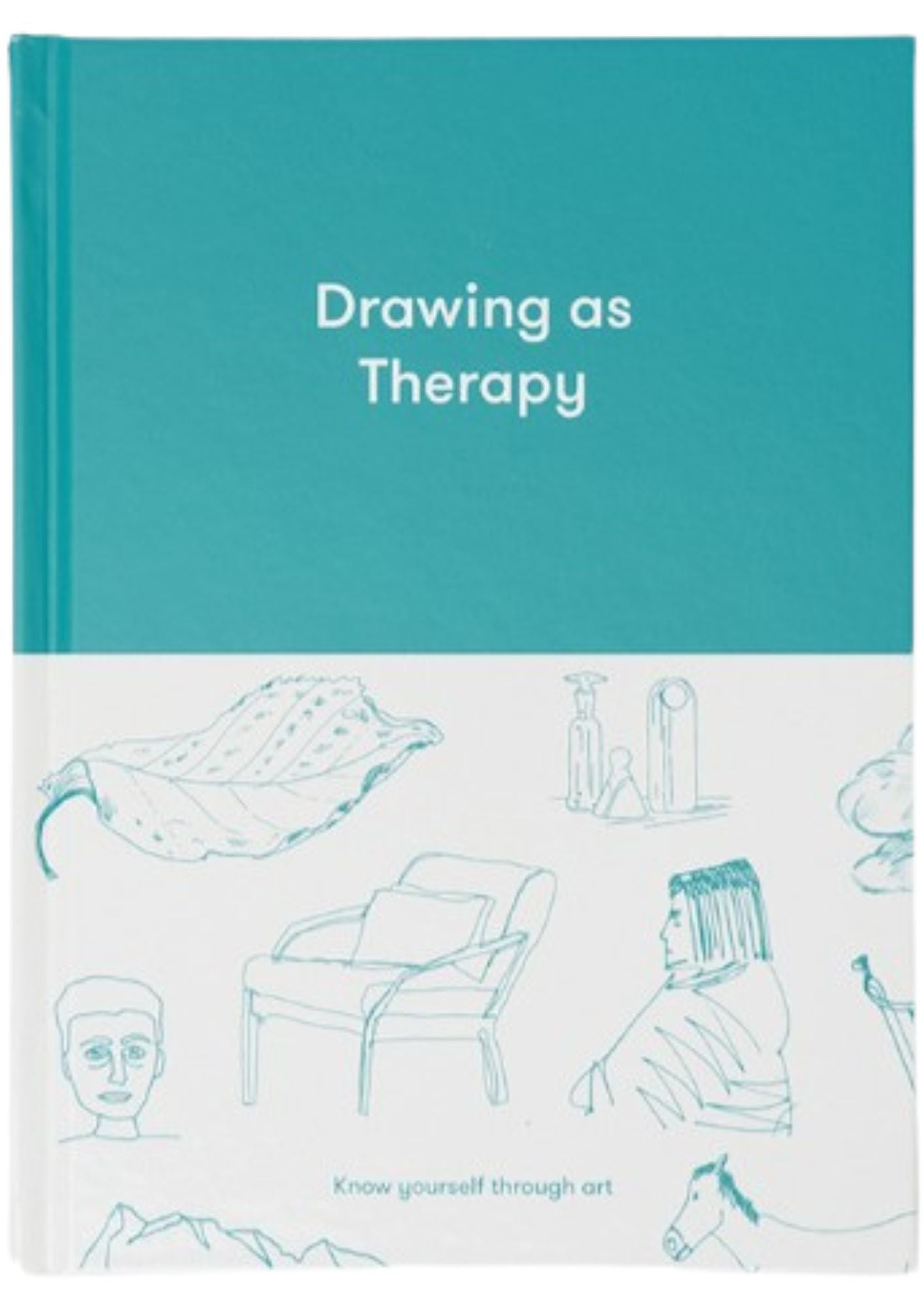Drawing as Therapy: Know Yourself Through Art : Hardcover - The School of Life